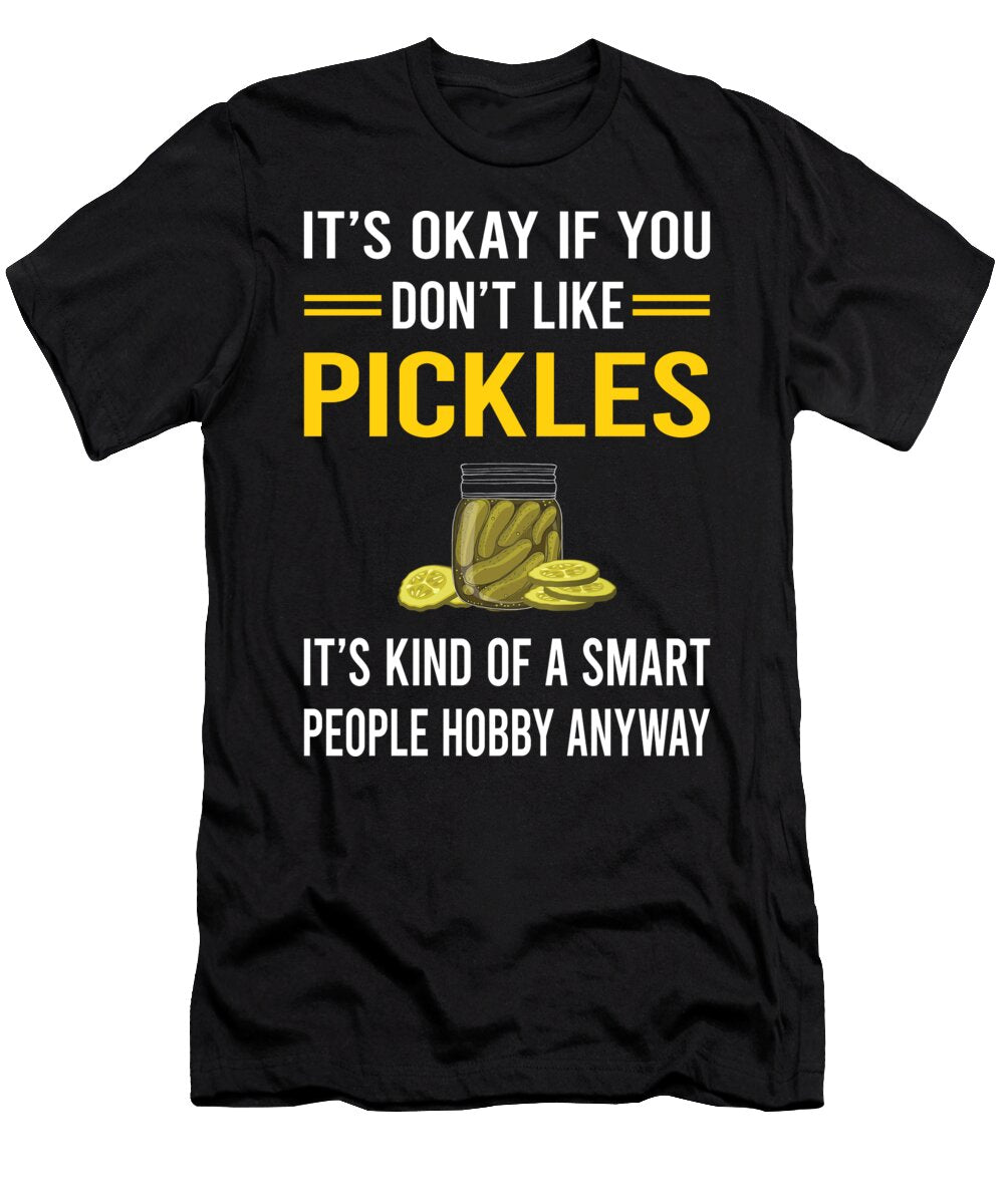 Smart People Hobby Pickle Pickles Pickling Petrona Romero T-Shirt