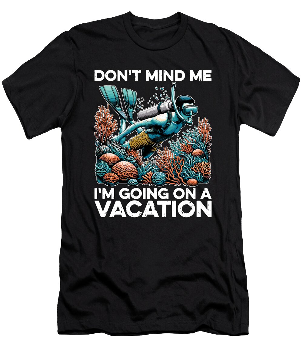 Snorkeling Dont Mind Me Im Going on Swimming Tshirtconcepts Marvin Poppe T-Shirt