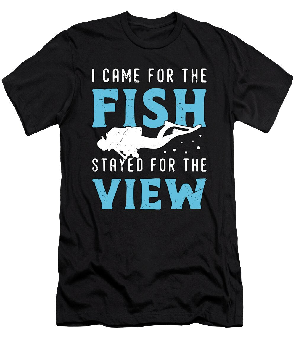 Snorkeling I Came for the Fish Stayed for Diving Tshirtconcepts Marvin Poppe T-Shirt