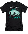 Snorkeling I Go Where the Coral Marine Biologist Tshirtconcepts Marvin Poppe T-Shirt