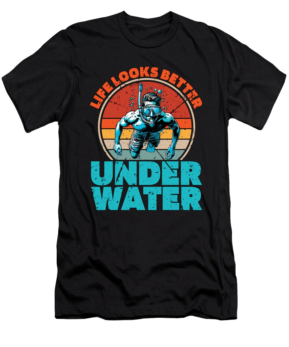 Snorkeling Life Looks Better Swimmer Snorkeler Tshirtconcepts Marvin Poppe T-Shirt
