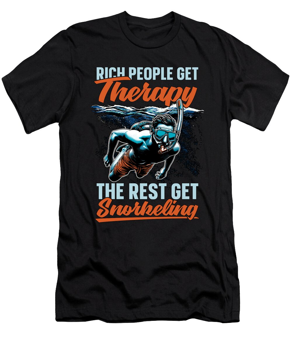Snorkeling Rich People Get Therapy Scuba Diving Tshirtconcepts Marvin Poppe T-Shirt