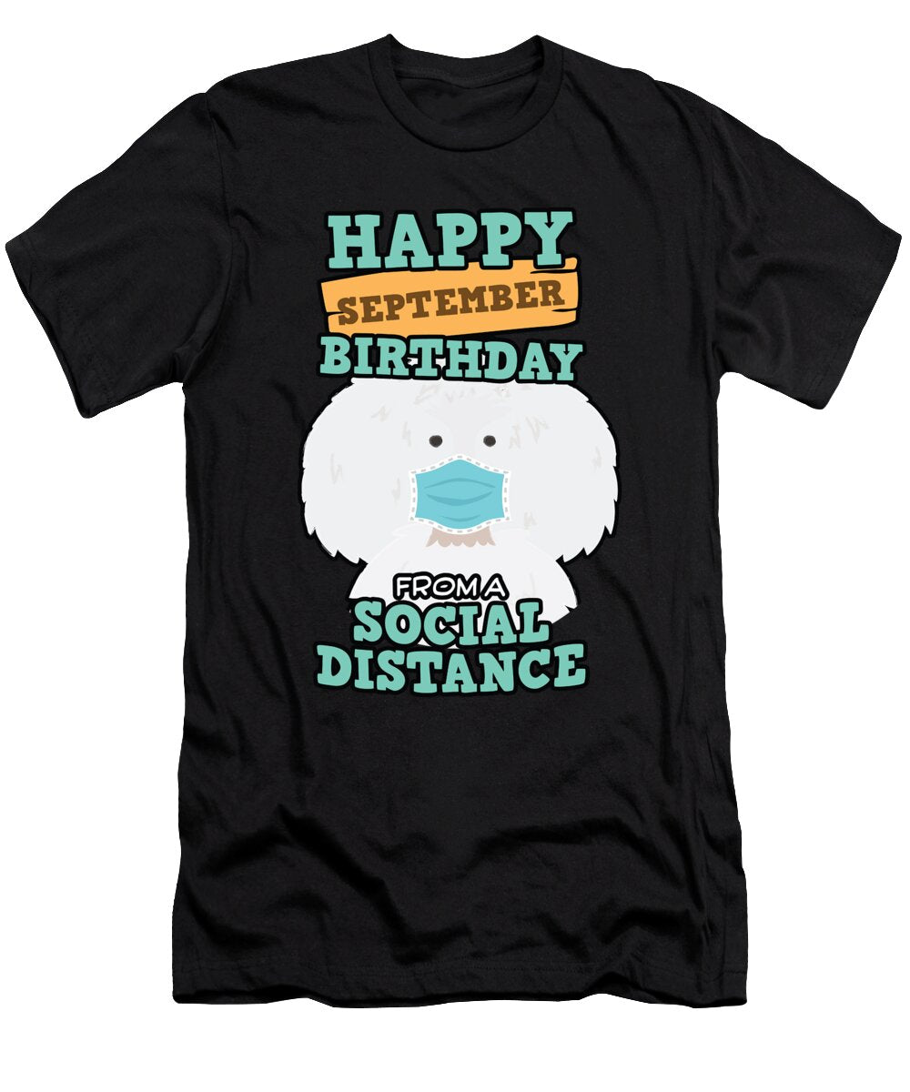 Social Distancing Gift Happy September Birthday From a Poodle Social Distance Orange Pieces T-Shirt