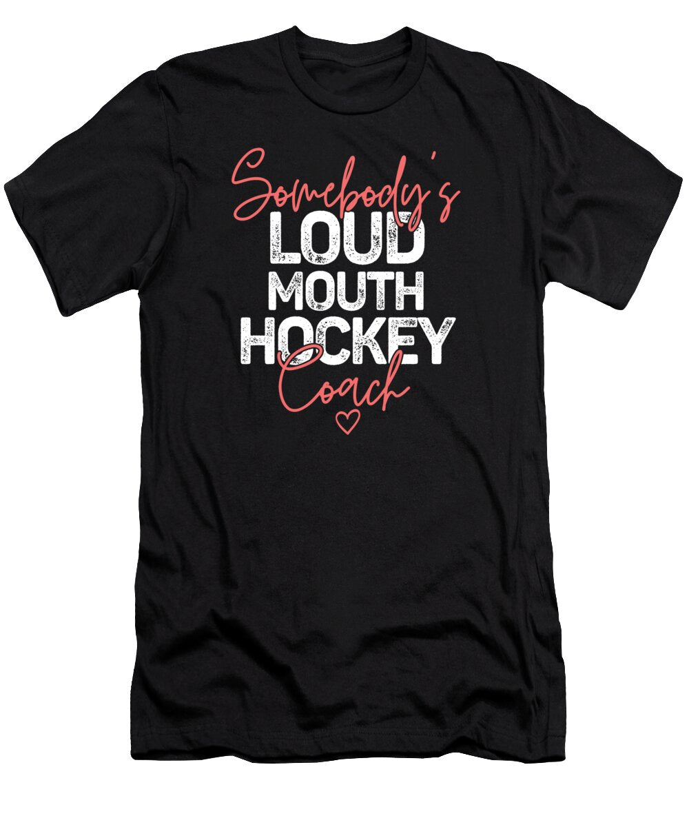 Somebodys Loudmouth Hockey Coach Deon Du Plessis Art T-Shirt