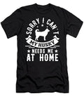 Sorry I Cant My Husky Needs Me At Home Funny Natalie Lidford T-Shirt