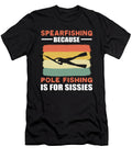 Spearfishing Because Pole Fishing Is for Sissies Alessandra Roth T-Shirt