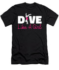 Springboard Diving Platform Diver Dive Like a Girl Crazy Squirrel T-Shirt