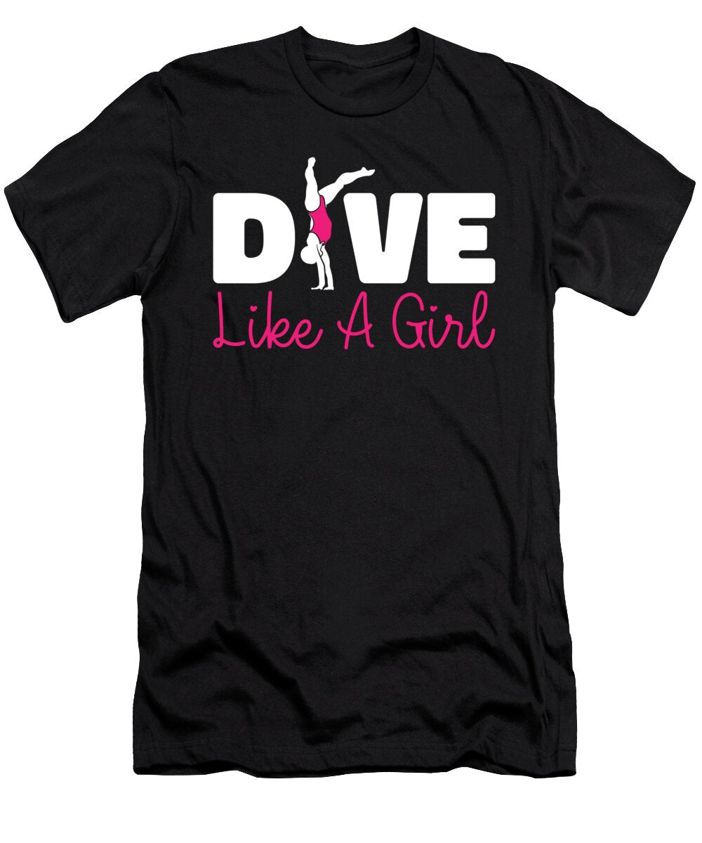 Springboard Diving Platform Diver Dive Like a Girl Crazy Squirrel T-Shirt