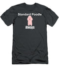 Standard Poodle Always Favorite Breed Dog Lovers I Oskar Blossom T-Shirt