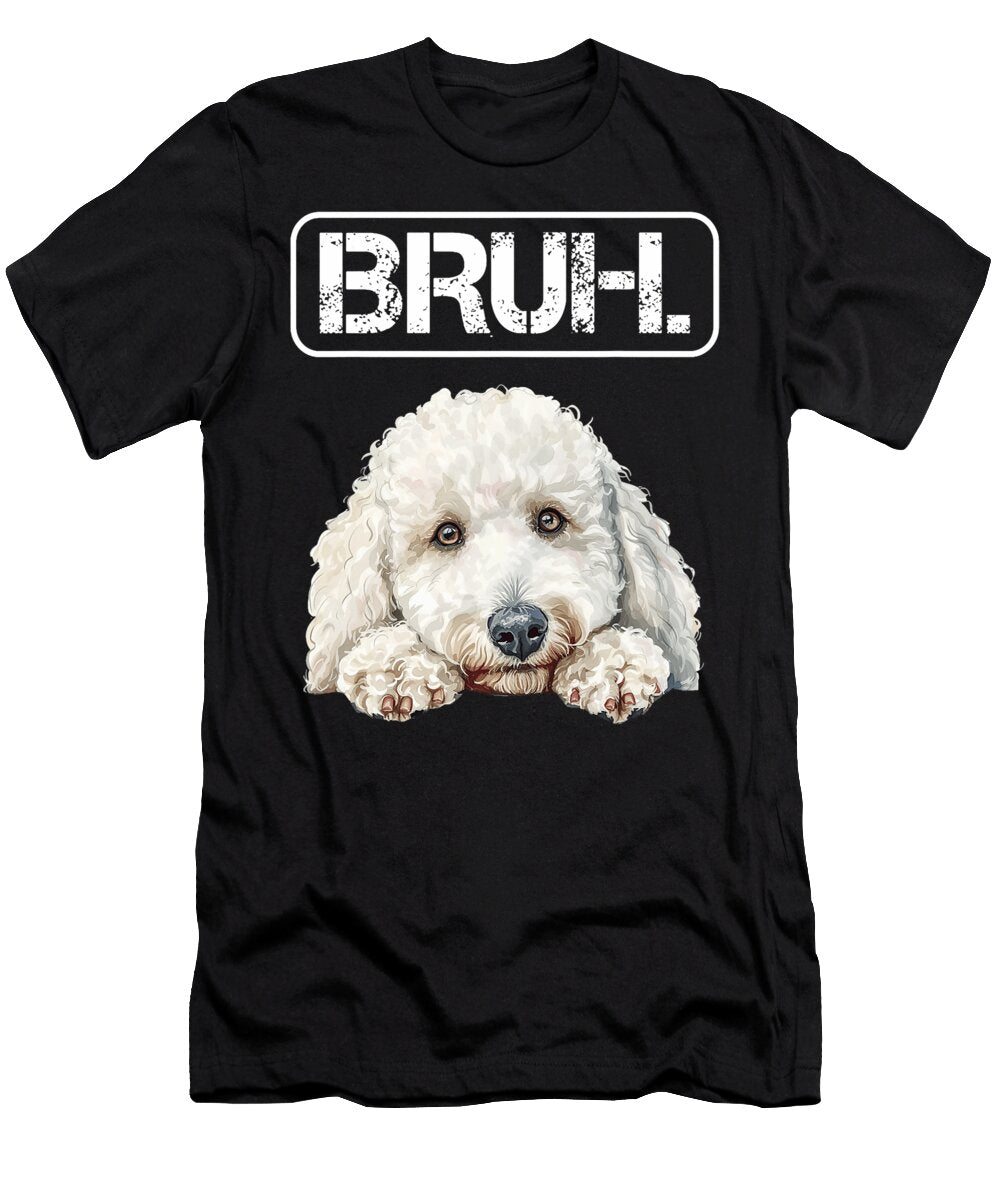 Standard Poodle Bruh Funny Dog Lover Men Women Studi Alex T-Shirt