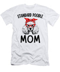 Standard Poodle Mom Dog Mama Sunglasses Mothers Studi Alex T-Shirt