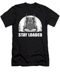 Stay Loaded Trucker Alessandra Roth T-Shirt
