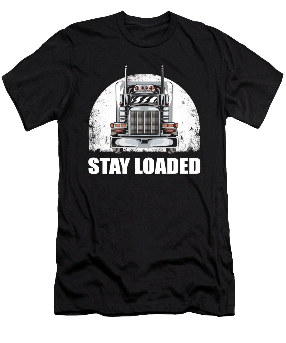 Stay Loaded Trucker Alessandra Roth T-Shirt