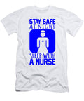 Stay Safe At Night Sleep with a Nurse Jacob Zelazny T-Shirt