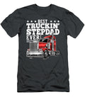 Stepdad Ever Big Rig Trucker Fathers Day Rayya Annabe T-Shirt