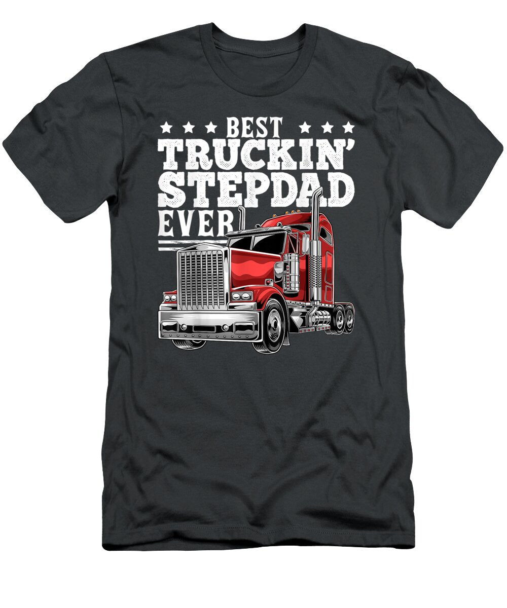 Stepdad Ever Big Rig Trucker Fathers Day Rayya Annabe T-Shirt