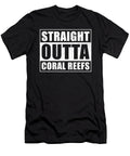 Straight Outta Coral Reefs Manuel Schmucker T-Shirt