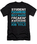 Student Paramedic Freaking Awesome Job Gift Item Shi Hu Kang T-Shirt