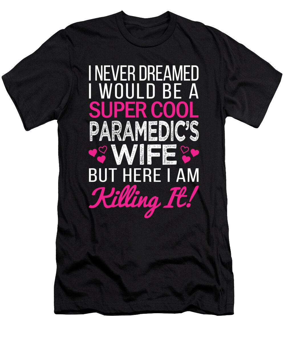 Super Cool Paramedics Wife Jacob Zelazny T-Shirt