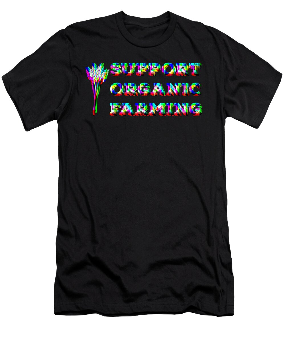 Support Organic Farming Rainbow Kaylin Watchorn T-Shirt