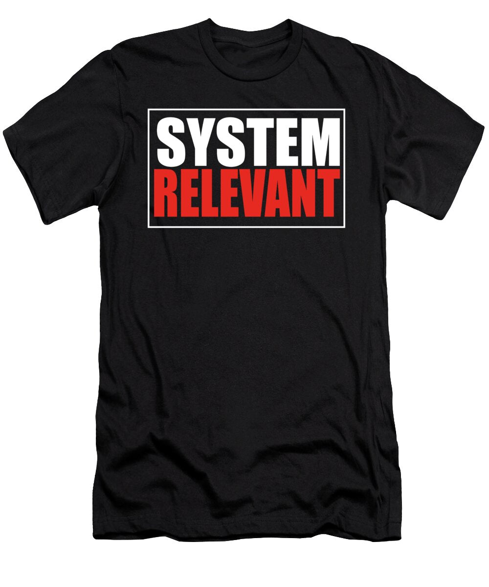 Systemically Relevant Manuel Schmucker T-Shirt