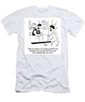 Take My Advice Kid Enjoy Yourself Now Because Once Marty Bucella T-Shirt