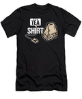 Tea Lover Pun Its a Tea Bobba Tea Bubble Tea Addict Gift Thomas Larch T-Shirt