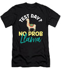 Test Day No Probllama Teacher Student Gift Idea Haselshirt T-Shirt