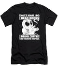 Thats What I Do I Read Books I Drink Coffee I Know Things Crazy Squirrel T-Shirt