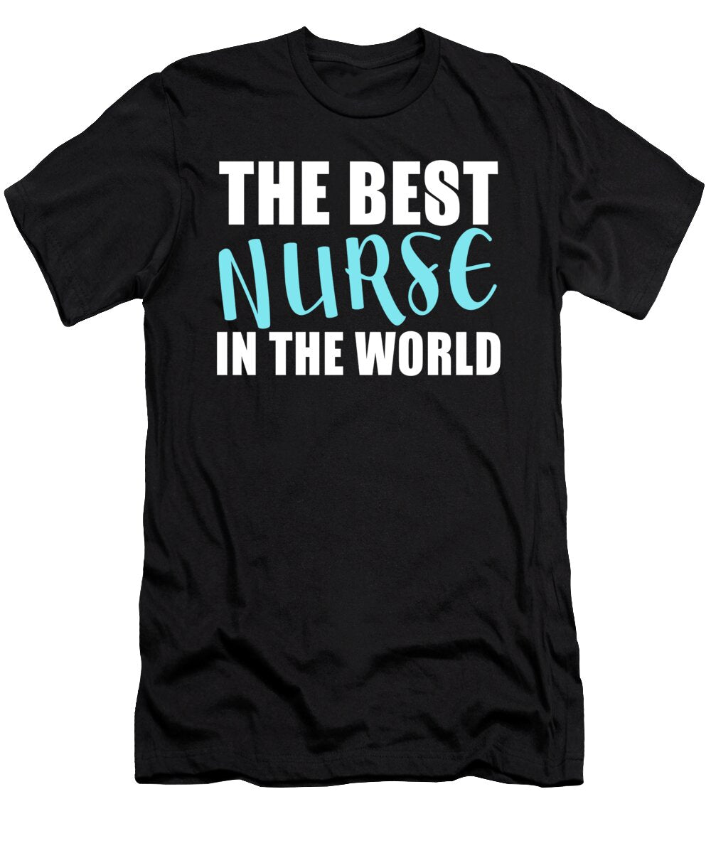 The Best Nurse in the World Jacob Zelazny T-Shirt