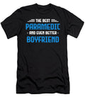 The Best Paramedic and Even Better Boyfriend Doctor Emt Ems Nurse Gift Thomas Larch T-Shirt