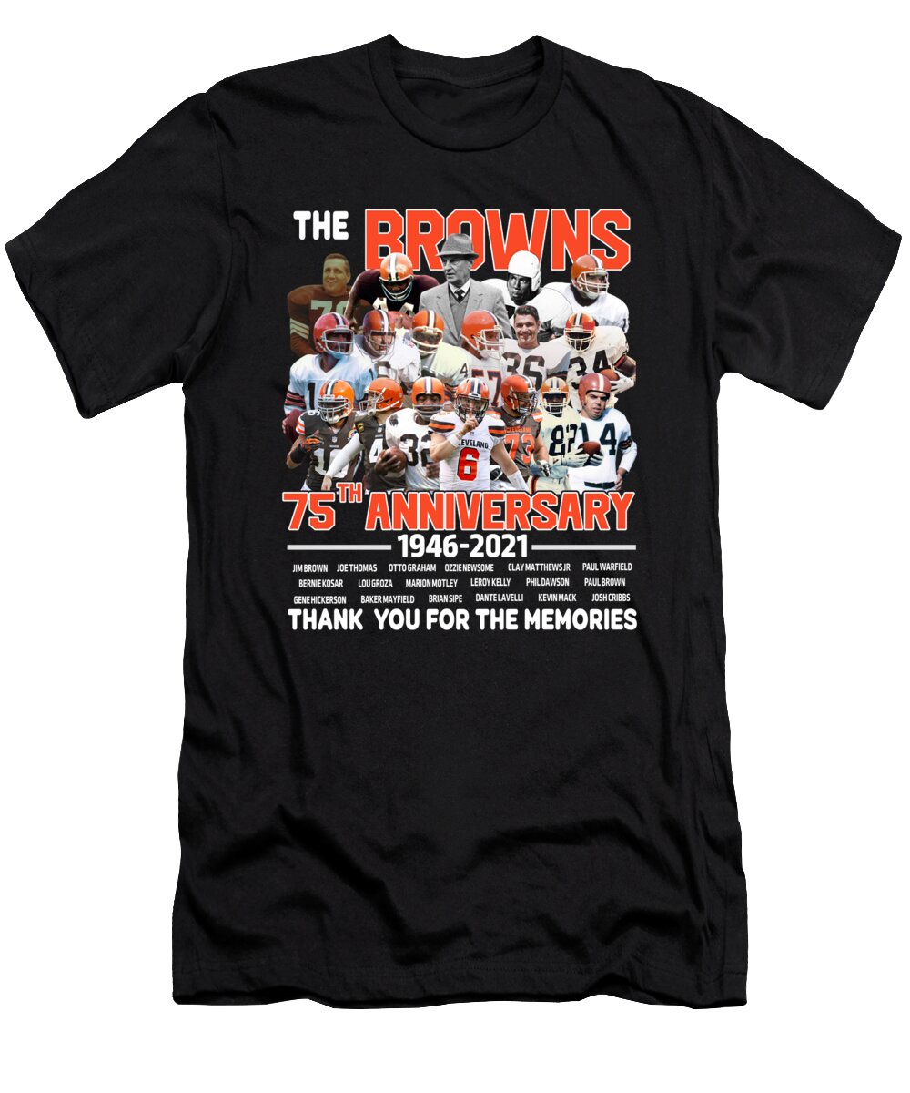 The Cleveland Browns Football Team 75th Anniversary 1946 2021 Thank You for the Memories Signatures Th T-Shirt