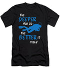The Deeper You Go Scuba Diving Sports Gift Thomas Larch T-Shirt