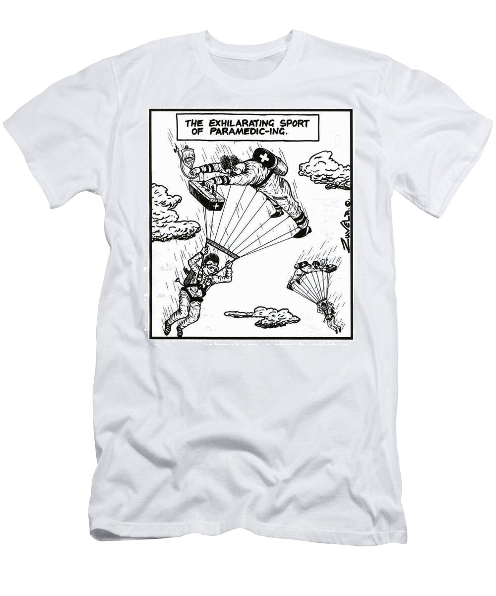 The Exhilarating Sport of Paramedic Ing Tony Zuvela T-Shirt
