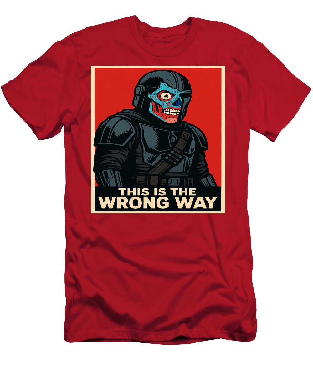 The Mandalorian This Is the Wrong Way Conbsume By Andy T-Shirt