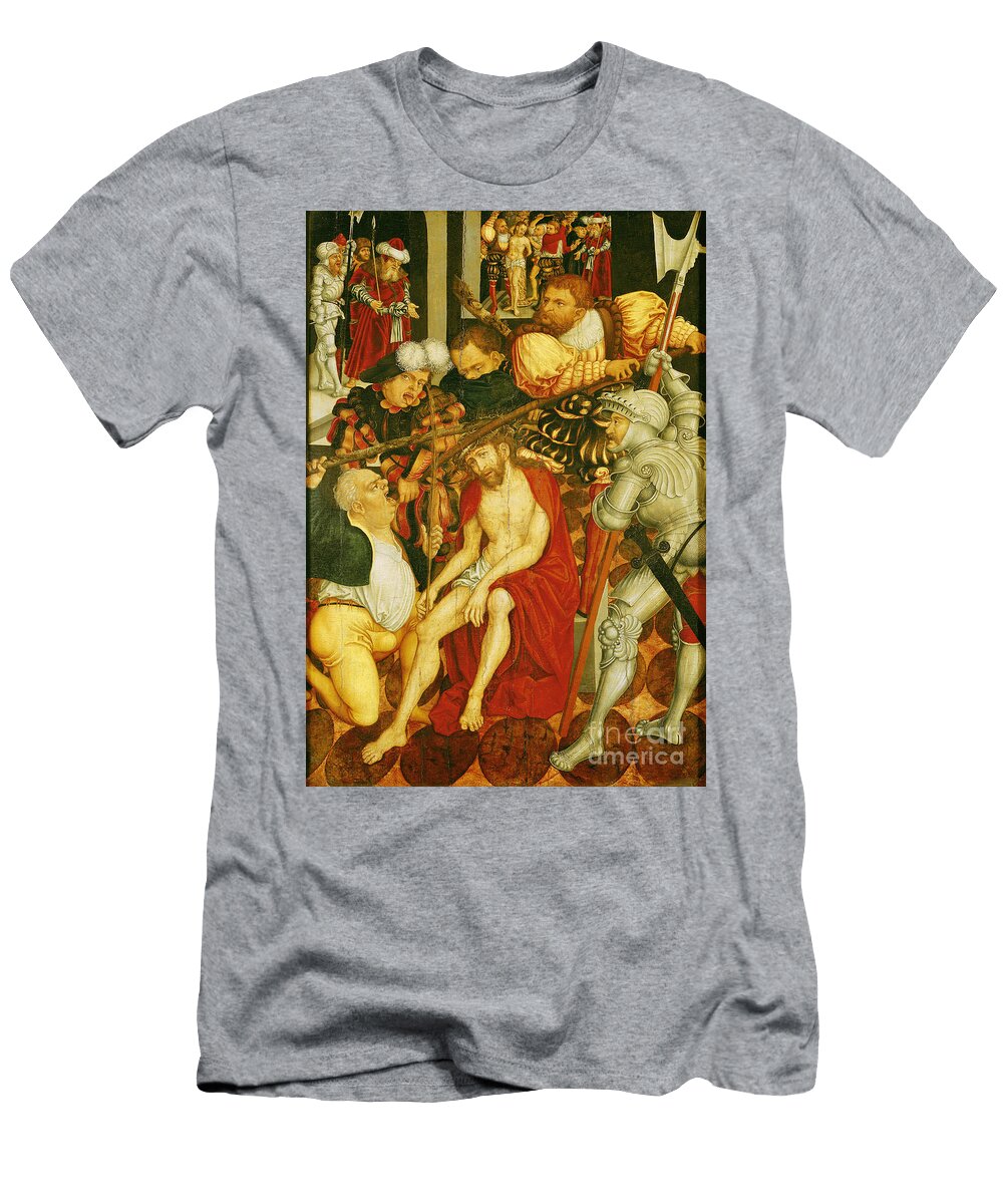 The Mocking of Christ Lucas the Elder Cranach T-Shirt