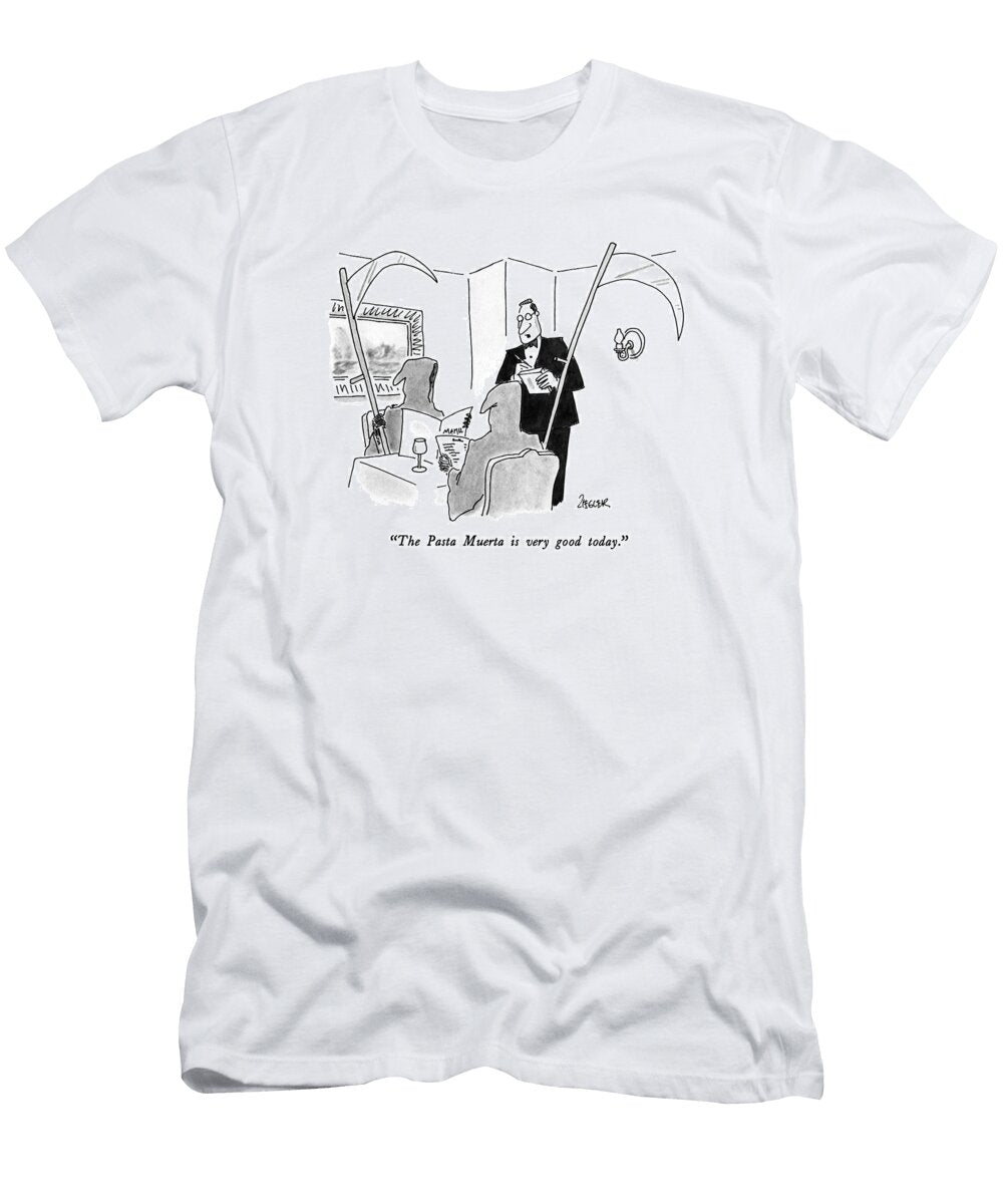 The Pasta Muerta Is Very Good Today Jack Ziegle T-Shirt