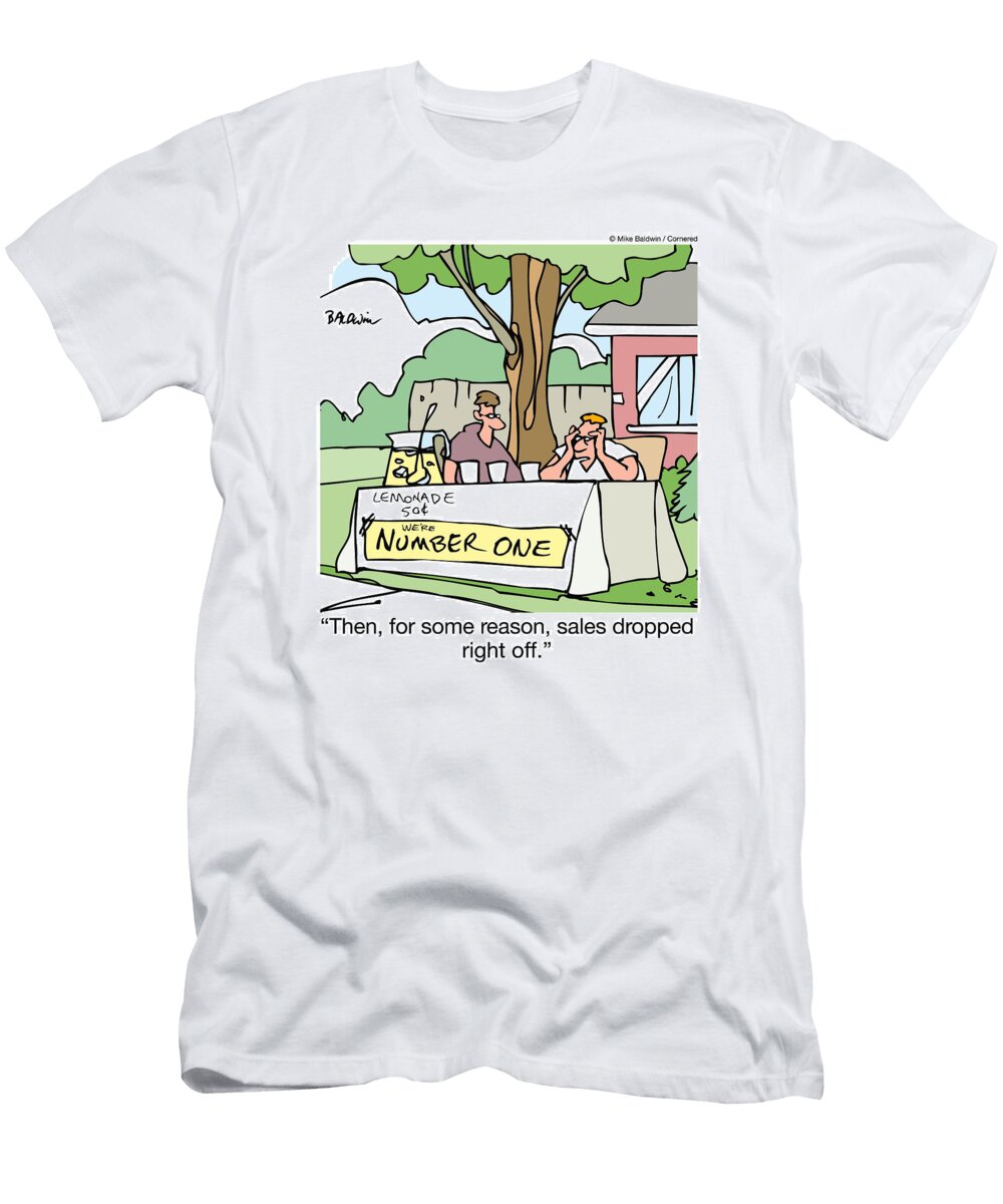 Then for Some Reason Sales Dropped Right Mike Baldwin No Index T-Shirt