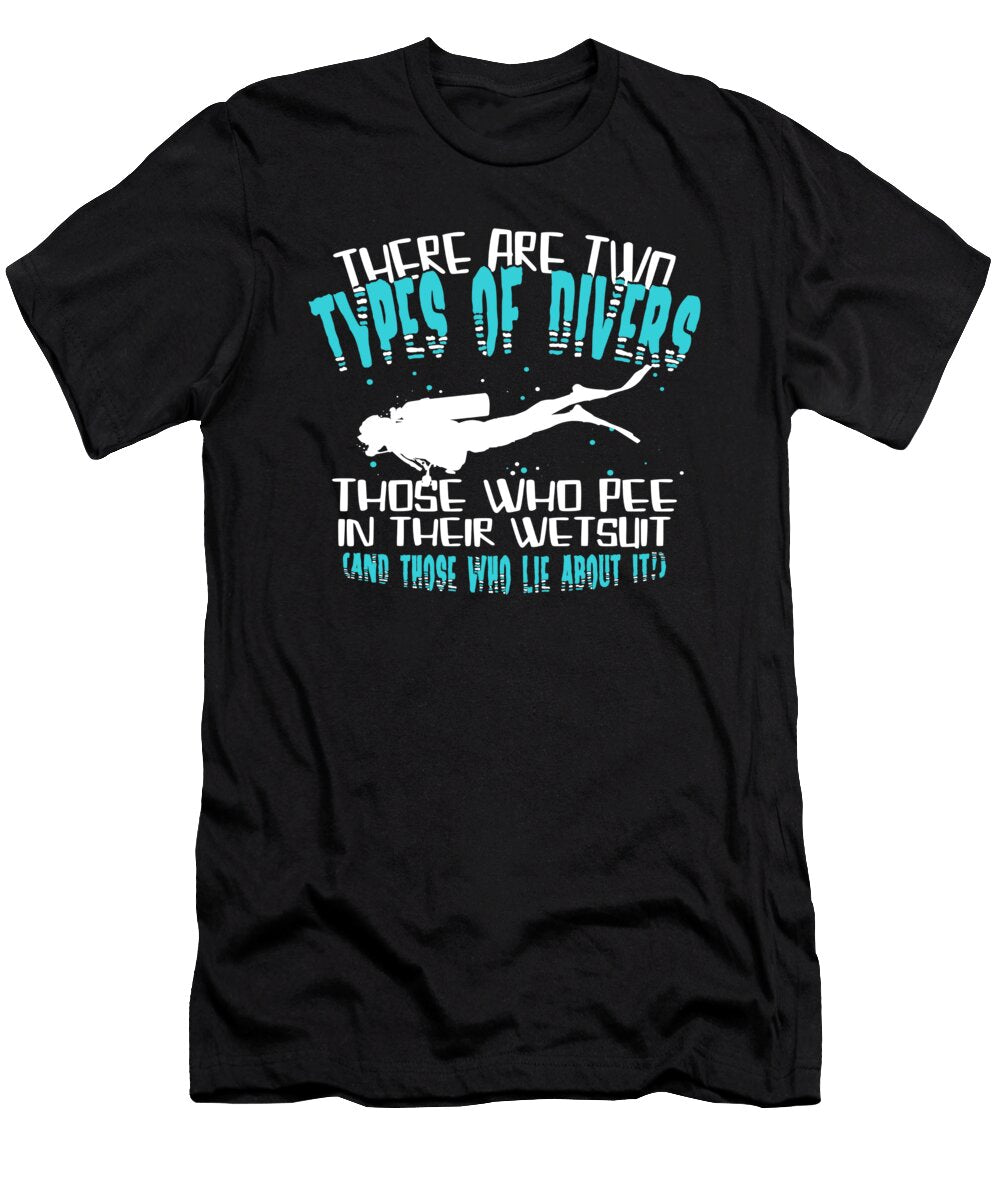 There Are Two Types of Diver Do Tran Quang T-Shirt