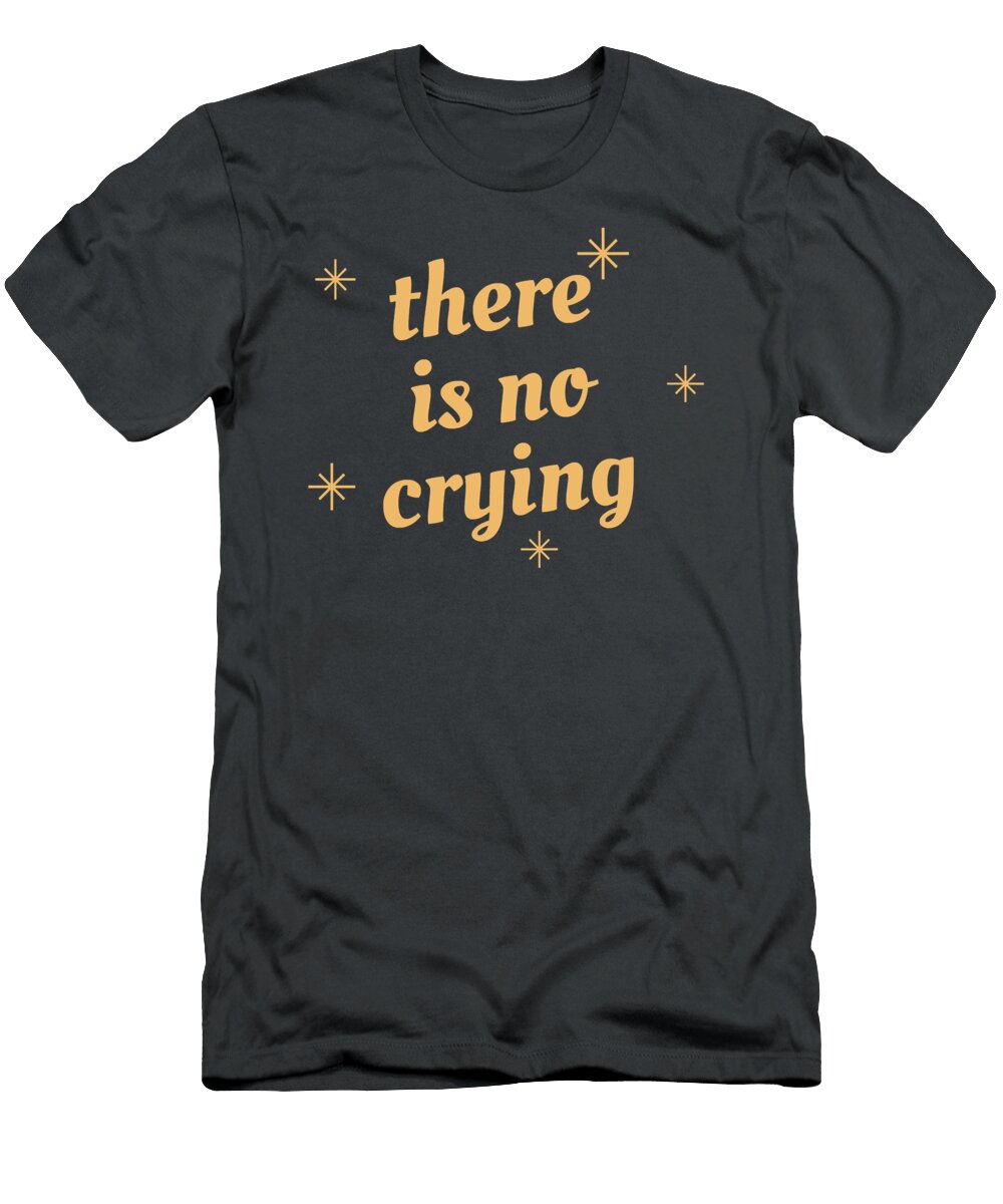 There Is No Crying in Baseball Funny Workout Dyv4r Nguyen Hap Bui T-Shirt