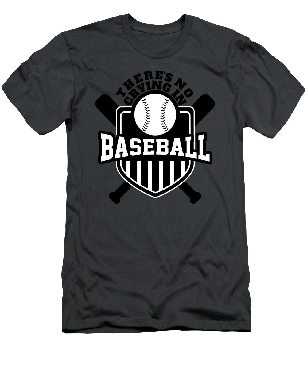 Theres No Crying in Baseball Jo3cd Chu Luan Ho T-Shirt