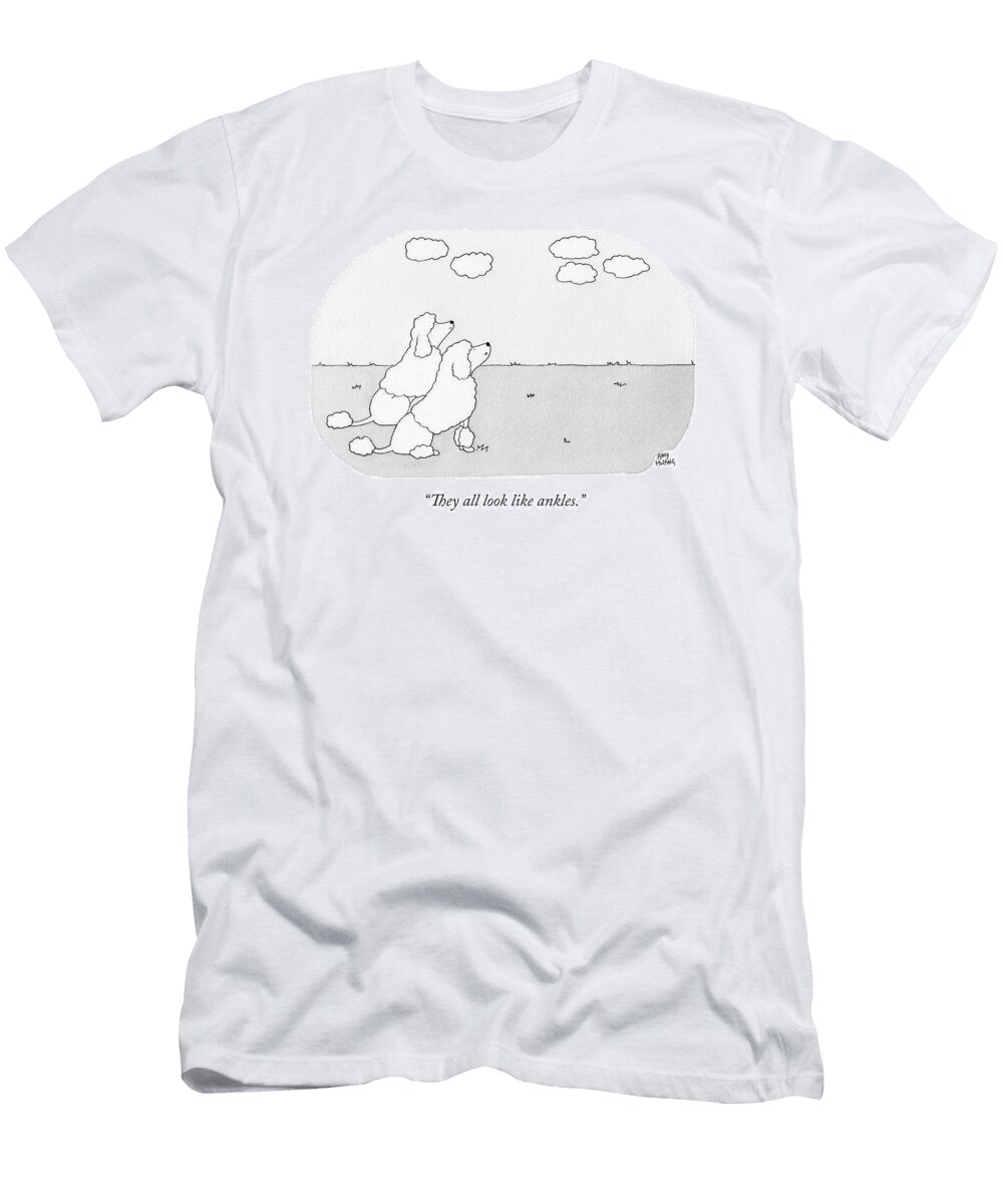 They All Look Like Ankles Amy Hwang T-Shirt