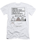This Customer Wants a Coffee Do We Serve Those James Whitworth T-Shirt
