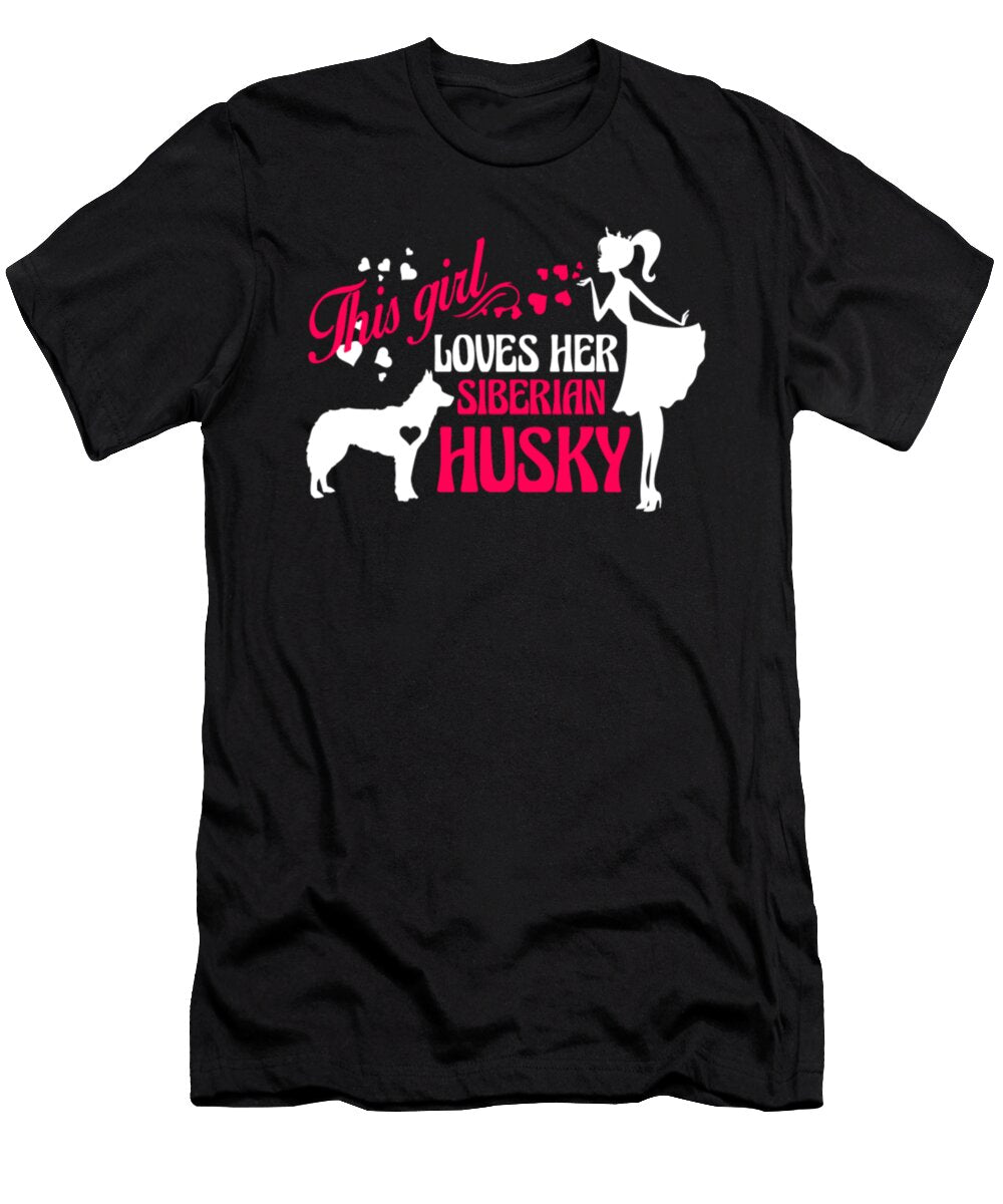 This Girl Loves Her Siberian Husky Dog Tinh Tran Le Thanh T-Shirt