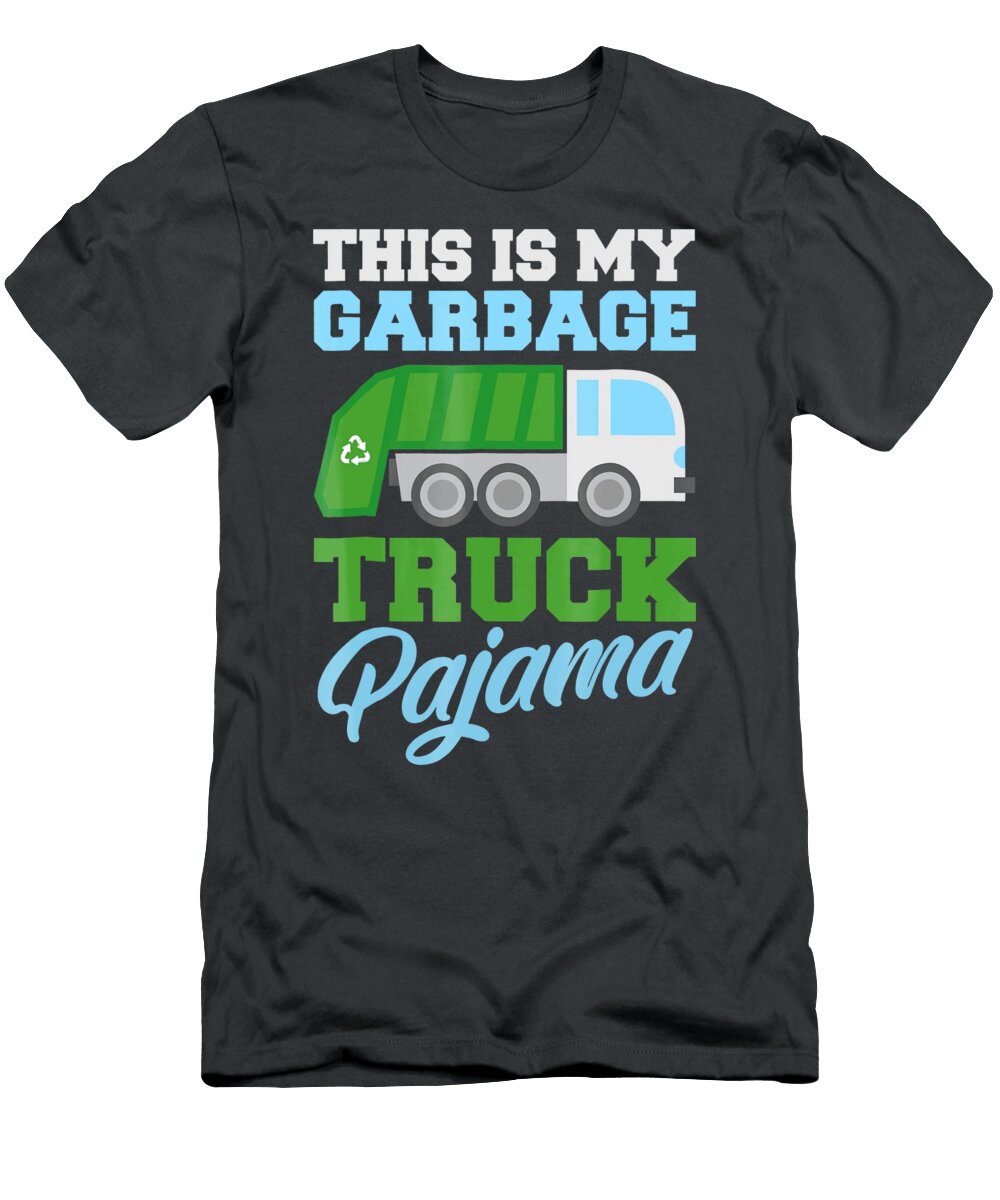 This Is My Garbage Truck Pajama Anh Nguyen T-Shirt