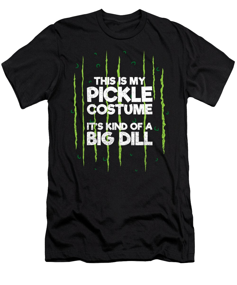 This Is My Pickle Costume Dill Halloween Food Lazy Costume 1 T-Shirt
