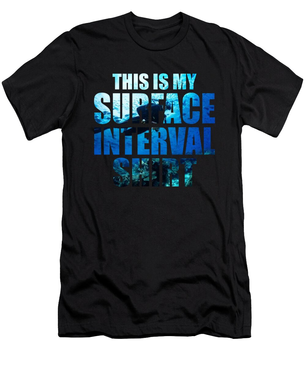 This Is My Surface Interval Honey Shop Art T-Shirt