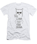 This Llama Does Not Want Your Drama Gift Funny Quote Gag Joke Pun Funny Gift Ideas T-Shirt