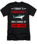 Today Forecast Shark Diving Diver Petrona Romero T-Shirt