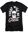 Today Will Be Great Sambel Pedes T-Shirt